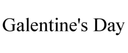 GALENTINE'S DAY trademark