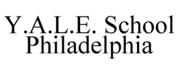 Y.A.L.E. SCHOOL PHILADELPHIA trademark
