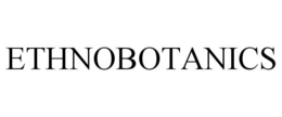 ETHNOBOTANICS trademark