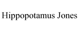 HIPPOPOTAMUS JONES trademark