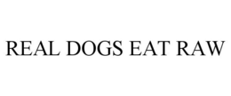 REAL DOGS EAT RAW trademark