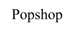 POPSHOP trademark