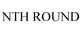 NTH ROUND trademark