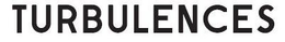 TURBULENCES trademark