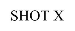 SHOT X trademark