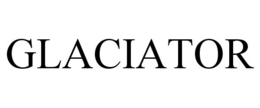 GLACIATOR trademark