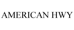 AMERICAN HWY trademark