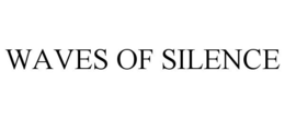 WAVES OF SILENCE trademark