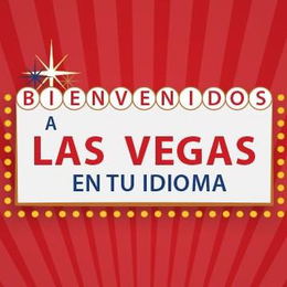 A LAS VEGAS EN TU IDIOMA BIENVENIDOS trademark