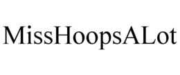 MISSHOOPSALOT trademark