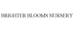 BRIGHTER BLOOMS NURSERY trademark