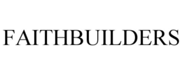 FAITHBUILDERS trademark