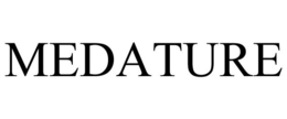 MEDATURE trademark