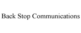 BACK STOP COMMUNICATIONS trademark