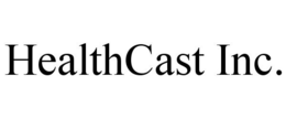 HEALTHCAST INC. trademark