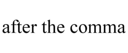 AFTER THE COMMA trademark