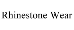 RHINESTONE WEAR trademark