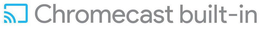 CHROMECAST BUILT-IN trademark