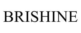 BRISHINE trademark