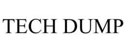 TECH DUMP trademark