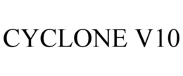 CYCLONE V10 trademark