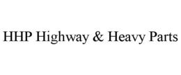 HHP HIGHWAY & HEAVY PARTS trademark