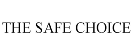 THE SAFE CHOICE trademark