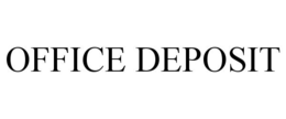 OFFICE DEPOSIT trademark