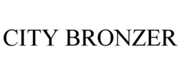 CITY BRONZER trademark