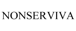 NONSERVIVA trademark