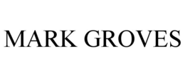 MARK GROVES trademark