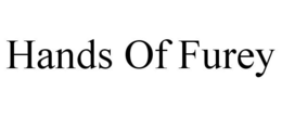 HANDS OF FUREY trademark