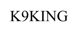 K9KING trademark