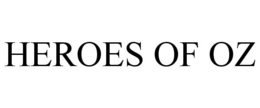 HEROES OF OZ trademark
