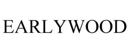 EARLYWOOD trademark