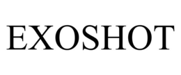 EXOSHOT trademark