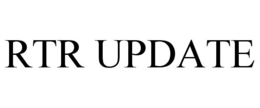 RTR UPDATE trademark