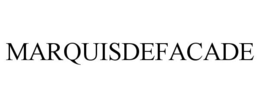 MARQUISDEFACADE trademark