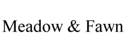 MEADOW & FAWN trademark