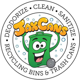 JAXCANS · DEODORIZE · CLEAN · SANITIZE · RECYCLING BINS & TRASH CANS trademark