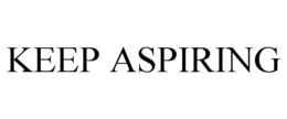 KEEP ASPIRING trademark