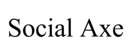 SOCIAL AXE trademark