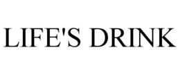 LIFE'S DRINK trademark