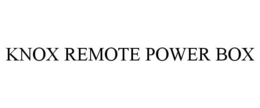 KNOX REMOTE POWER BOX trademark