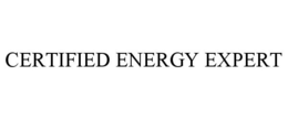 CERTIFIED ENERGY EXPERT trademark