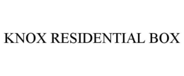 KNOX RESIDENTIAL BOX trademark