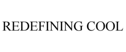 REDEFINING COOL trademark