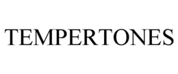 TEMPERTONES trademark