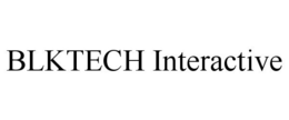 BLKTECH INTERACTIVE trademark