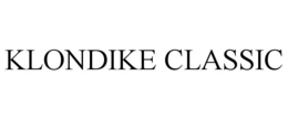 KLONDIKE CLASSIC trademark